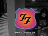 #foofighters - Download the Foo Fighter’s EP Saint Cecilia Free: MP3, FLAC, WAV, iTunes & Other Formats - @Open Culture Artes & contextos saint cecilia