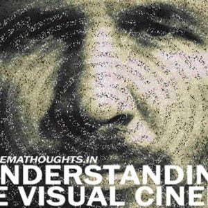 Understanding The Visual Cinema : Denis Villeneuve0 (0)