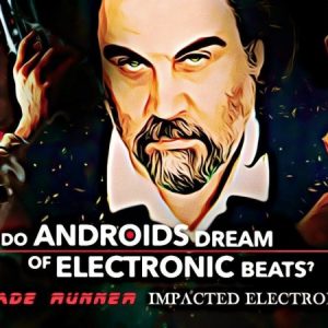 Como o Blade Runner conquistou a imaginação de uma geração de músicos eletrónicos0 (0)