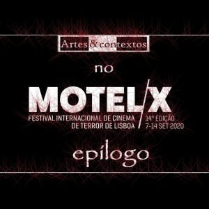 MOTELX 14 - Epílogo - Artes & contextos