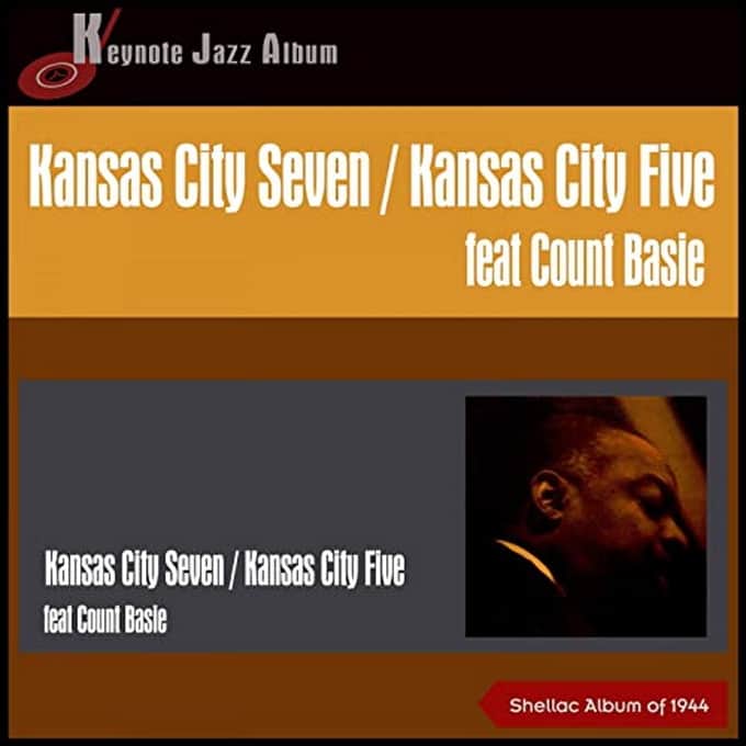 10 Discos Essenciais de Count Basie Artes & contextos Basie JT10 4 KansasCitySevenandFive