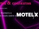 15º MotelX - Cartaz Artes & contextos