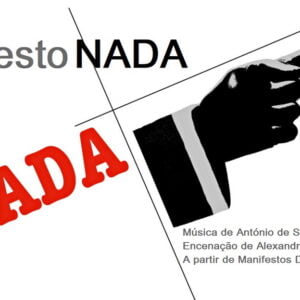 MANIFESTO NADA | ÓPERA de António de Sousa Dias0 (0)