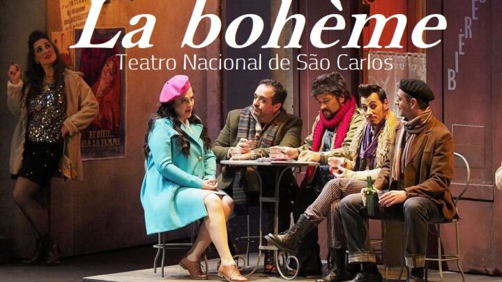 La Bohème no Teatro Nacional de São Carlos Artes & contextos La BohemeAgenda TNSC 1 1