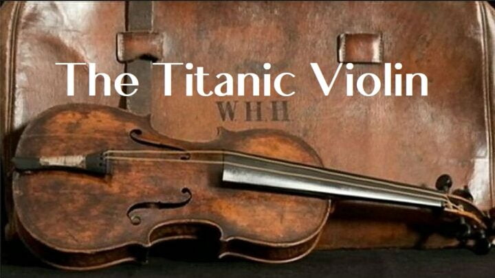 OS 12 VIOLINOS MAIS CAROS DE TODOS OS TEMPOS Artes & contextos Titanic Violin FInal